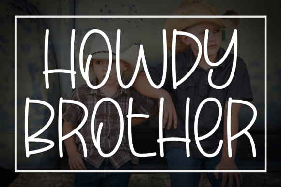 Download Howdy Brother - Premium Resources